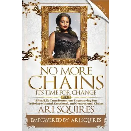 No More Chains Vol 2: It's Time for Change