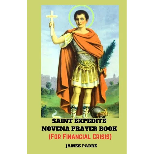 Saint Expedite Novena Prayer Book (for Financial Crisis)