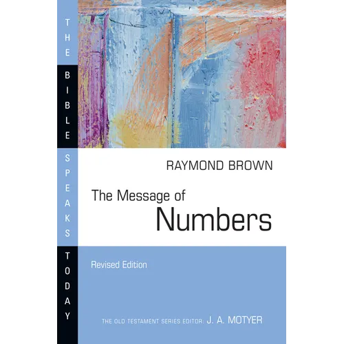 The Message of Numbers: Journey to the Promised Land
