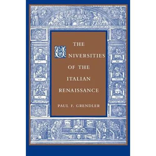 The Universities of the Italian Renaissance