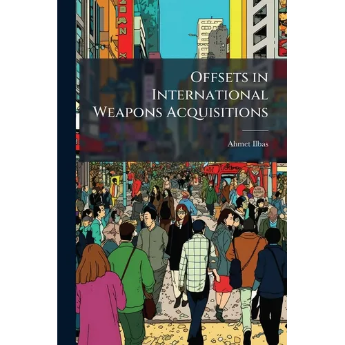 Offsets in International Weapons Acquisitions
