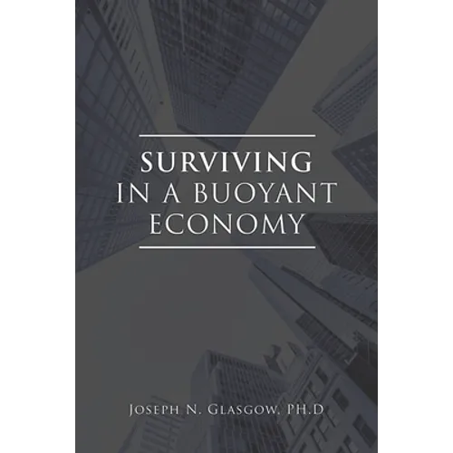Surviving in a Buoyant Economy