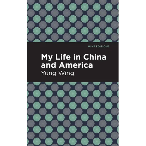 My Life in China and America