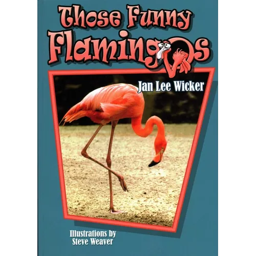 Those Funny Flamingos