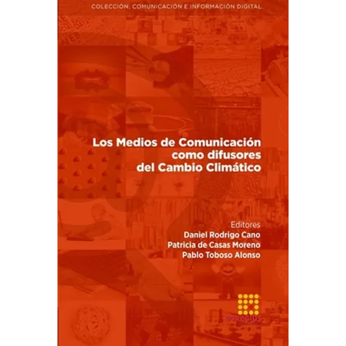 Los Medios de Comunicación como difusores del Cambio Climático