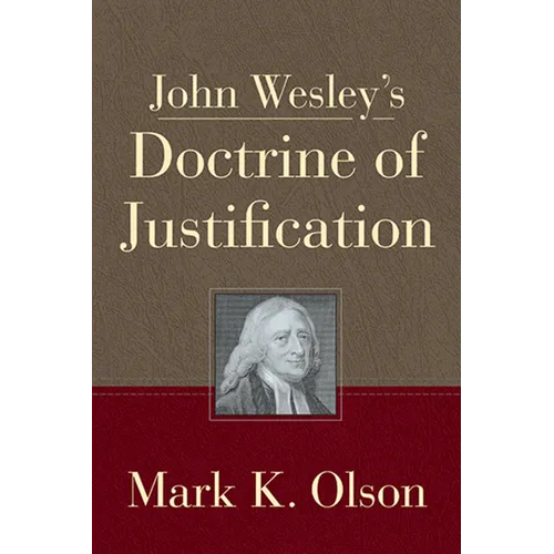 John Wesley's Doctrine of Justification