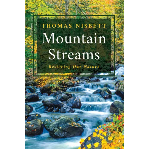 Mountain Streams: Restoring Our Nature