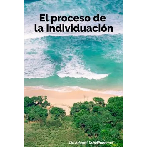 El Proceso de la Individuacion